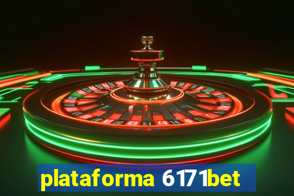 plataforma 6171bet